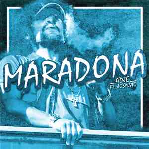 Adje Featuring Josylvio - Maradona