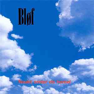 Bløf - Naakt Onder De Hemel