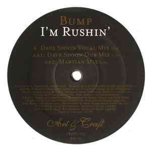 Bump - I'm Rushin'