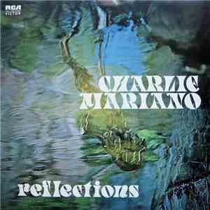 Charlie Mariano - Reflections