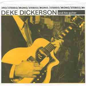 Deke Dickerson - And His Guitar