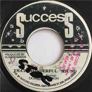 Dobby Dobson / Neville Hinds - That Wonderful Sound / Your New Love