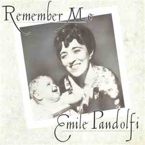 Emile Pandolfi - Remember Me