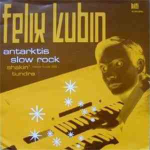 Felix Kubin - Antarktis Slow Rock