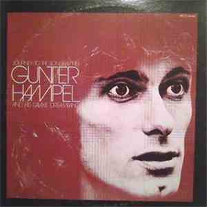 Gunter Hampel And His Galaxie Dream Band - Journey To The Song Within