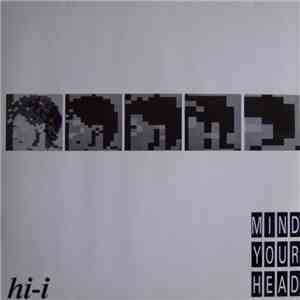 Hi-I - Mind Your Head