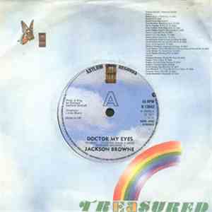 Jackson Browne - Doctor My Eyes / Take It Easy