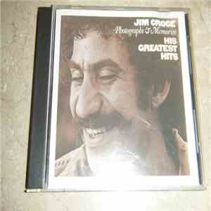 Jim Croce - Photographs & Memories (His Greatest Hits)
