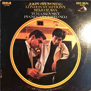 John Browning  And Seiji Ozawa Conducting London Symphony, Tchaikovsky - Pi ...