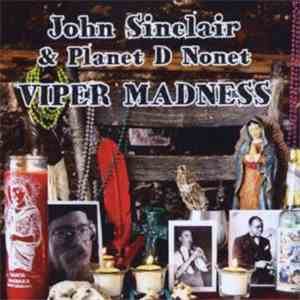 John Sinclair , Planet D Nonet - Viper Madness
