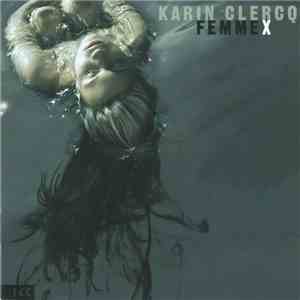 Karin Clercq - Femme X