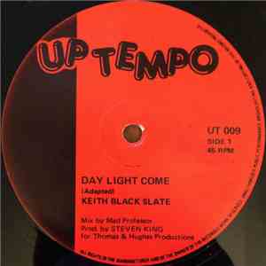 Keith Black Slate - Day Light Come