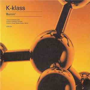 K-klass - Burnin'