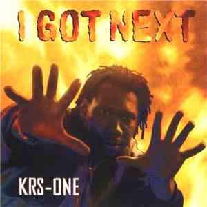 KRS-One - I Got Next