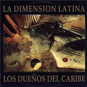 La Dimensión Latina - Los Dueños Del Caribe