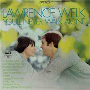Lawrence Welk - You'll Never Walk Alone