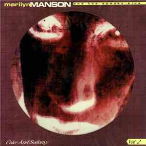 Marilyn Manson & The Spooky Kids - Coke And Sodomy Vol. 2
