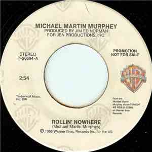 Michael Martin Murphey - Rollin' Nowhere