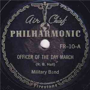 Military Band - Officer Of The Day March / El Capitan March