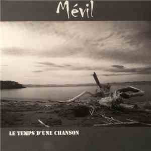 Mévil - Le Temps D'Une Chanson