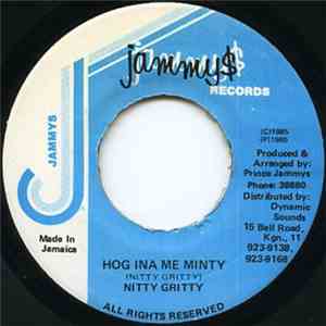 Nitty Gritty - Hog Ina Me Minty