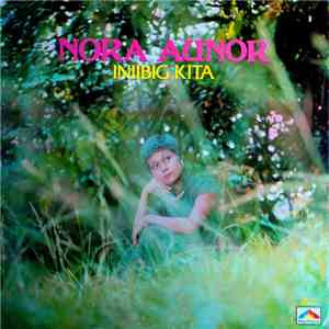 Nora Aunor - Iniibig Kita