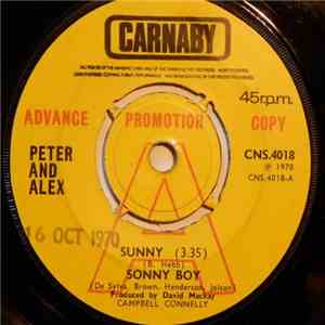 Peter And Alex - Sunny / Sonny Boy
