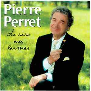 Pierre Perret - Du Rire Aux Larmes