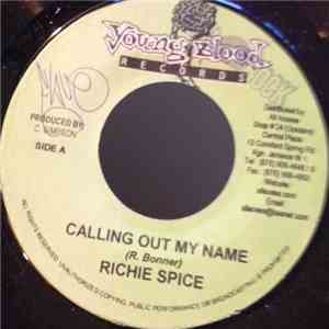 Richie Spice - Calling Out My Name