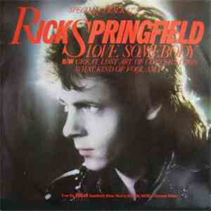 Rick Springfield - Love Somebody