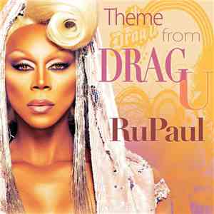 RuPaul - Theme From Drag U