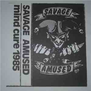 Savage Amused - Savage Amused