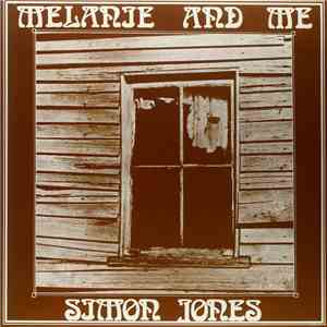 Simon Jones  - Melanie And Me