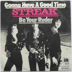 Streak - Gonna Have A Good Time