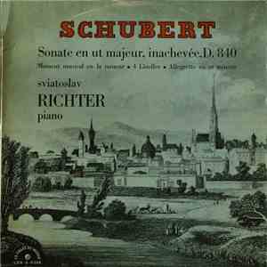 Sviatoslav Richter - Schubert - Sonate En Ut Majeur, Inachevée, D.840