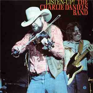The Charlie Daniels Band - Listen-Up!