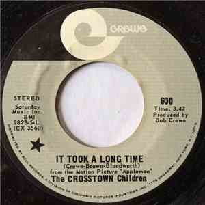 The Crosstown Children - It Took A Long Time