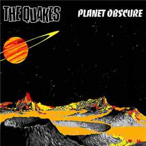 The Quakes - Planet Obscure