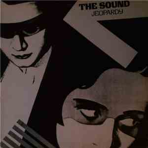 The Sound  - Jeopardy