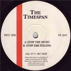 The Timespan - Stop The Music / Stop The Feeling