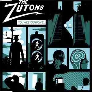 The Zutons - You Will You Won't...