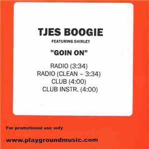 Tjes Boogie Feat Shirley - Goin' On