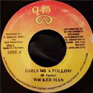 Wickerman / Kiprich - Girls Me A Follow / Dat No Lie