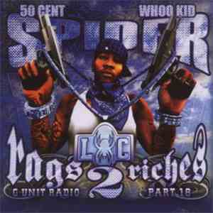 50 Cent, Whoo Kid, Spider Loc - G-Unit Radio Part: Rags 2 Riches