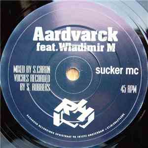 Aardvarck - Sucker MC