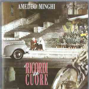 Amedeo Minghi - I Ricordi Del Cuore