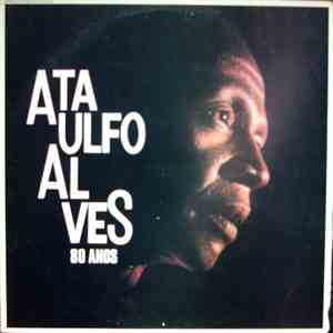 Ataulfo Alves - 80 Anos