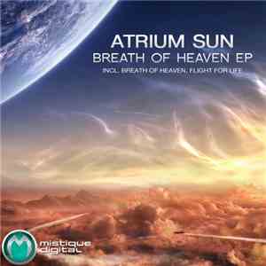 Atrium Sun - Breath Of Heaven EP