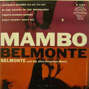 Belmonte And His Afro-American Music - Mambo Belmonte