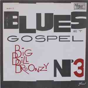 Big Bill Broonzy - Blues Et Gospel N 3
